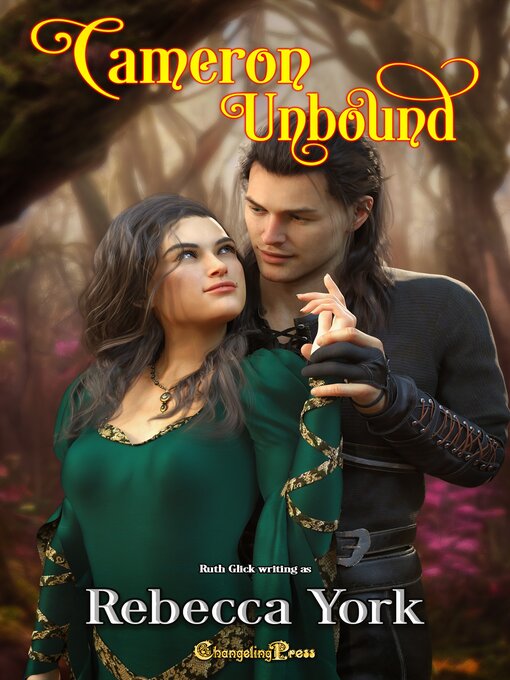 Title details for Cameron Unbound by Rebecca York - Available